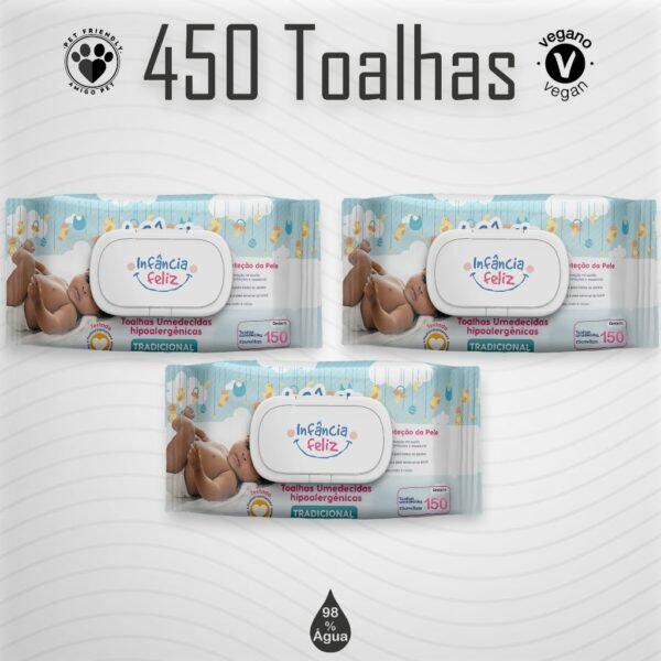 Toalhas Umedecidas Infância Feliz - 03 Pacotes de 150 Folhas - Vegano - Com Tampinha 98% Água