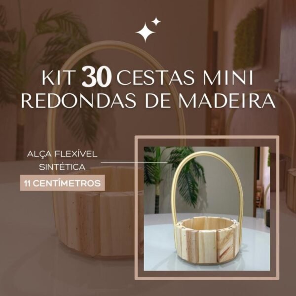 kit 30 Cestinhas Mini Redondas 11 cm - lembrancinhas/arranjos/casamento/aniversários