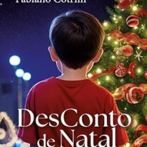 Desconto de natal: crônicas e contos reunidos