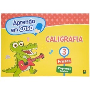 Aprenda em casa caligrafia: vol.3: volume 3