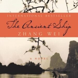 The ancient ship (harperperennial modern chinese classics)